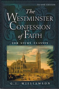 The Westminster Confession of Faith: For Study Classes 封面