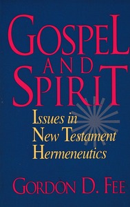 Gospel and Spirit: Issues in New Testament Hermeneutics 封面