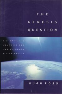 The Genesis Question: Scientific Advances and the Accuracy of Genesis 封面