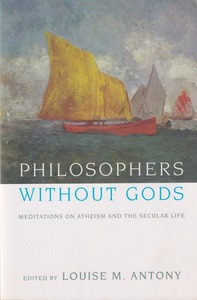 Philosophers without Gods: Meditations on Atheism and the Secular Life 封面