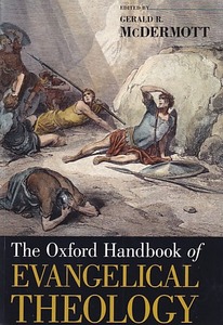 The Oxford Handbook of Evangelical Theology 封面