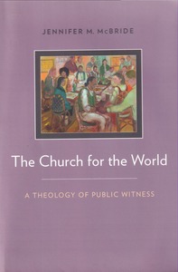 The Church for the World: A Theology of Public Witness 封面