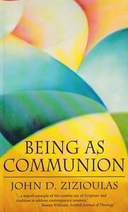Being as Communion: Studies in Personhood and the Church 封面