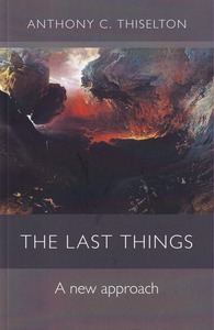 The Last Things: A New Approach 封面