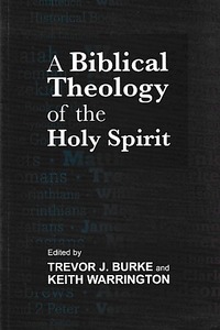 A Biblical Theology of the Holy Spirit 封面