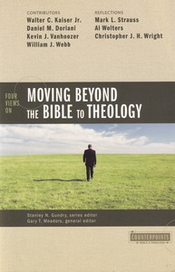 Four Views on Moving Beyond the Bible to Theology 封面