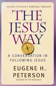 The Jesus Way: A Conversation in Following Jesus 封面