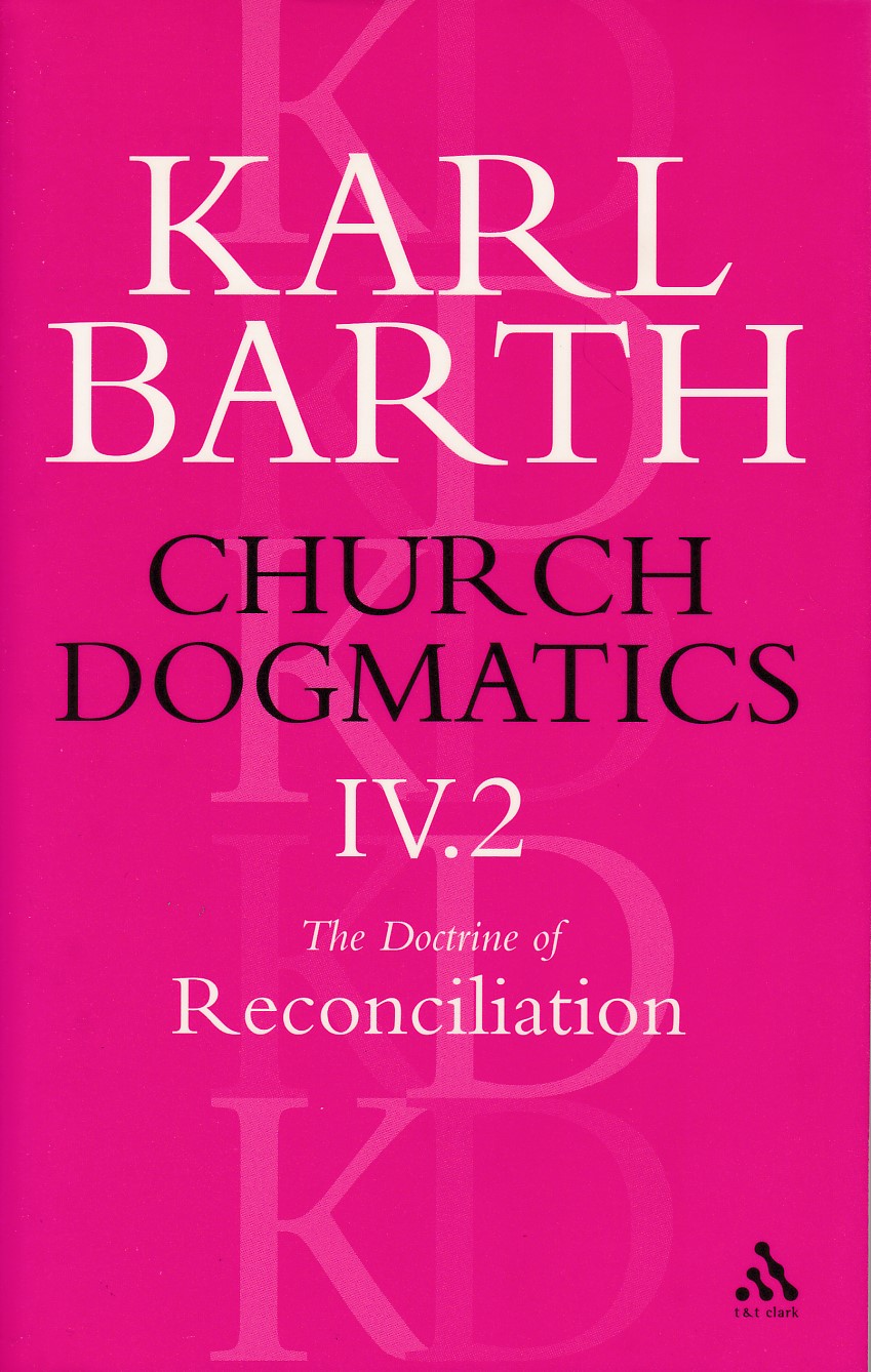 Church Dogmatics The Doctrine of Reconciliation, Volume 4, Part 2: Jesus Christ, the Servant as Lord 封面