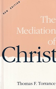 The Mediation of Christ (New Edition) 封面