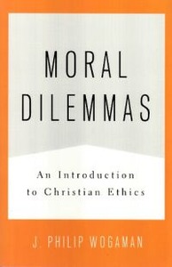 Moral Dilemmas: An Introduction to Christian Ethics 封面