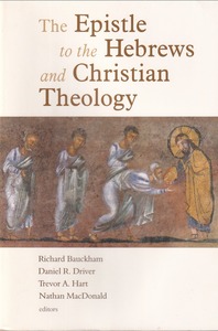 The Epistle to the Hebrews and Christian Theology 封面