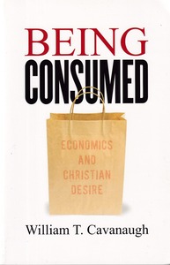 Being Consumed: Economics and Christian Desire 封面