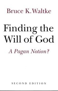 Finding the Will of God: A Pagan Notion? (Second Edition) 封面