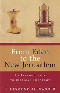 From Eden to the New Jerusalem: An Introduction to Biblical Theology 封面