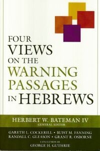 Four Views on the Warning Passages in Hebrews 封面