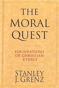 The Moral Quest: Foundations of Christian Ethics 封面