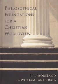 Philosophical Foundations for a Christian Worldview 封面