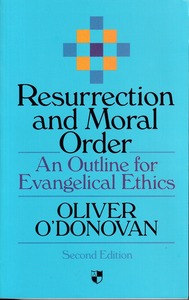 Resurrection and Moral Order: An Outline Of Evangelical Ethics, 2nd ed. 封面