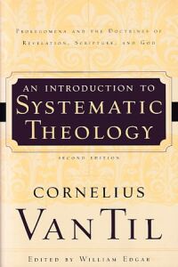 Introduction to Systematic Theology: Prolegomena and the Doctrines of Revelation, Scripture, and God (Second Edition) 封面