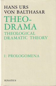 Theo-Drama: Theological Dramatic Theory, Volume I: Prologomena 封面